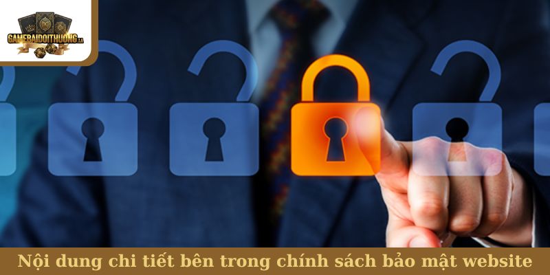 Nội dung chi tiết bên trong chính sách bảo mật website