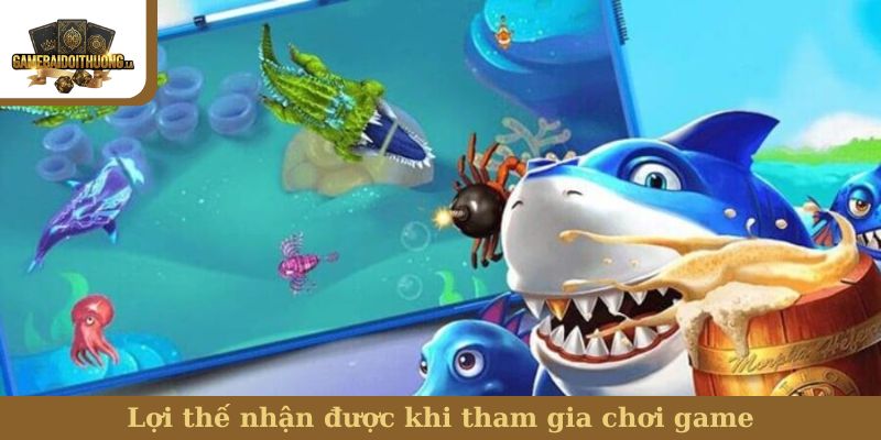Lợi thế nhận được khi tham gia chơi game
