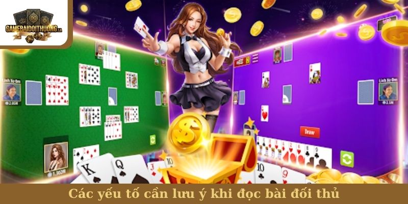 Các yếu tố cần lưu ý khi đọc bài đối thủ