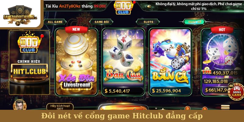Đôi nét về cổng game Hitclub đẳng cấp