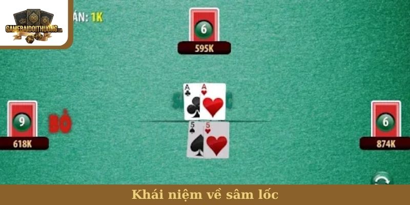 Khái niệm về sâm lốc